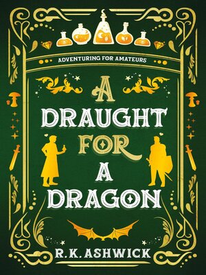 cover image of A Draught for a Dragon